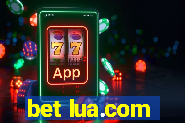 bet lua.com